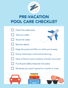 Pre-Vacation Pool Care Checklist from Zagers Pool & Spa